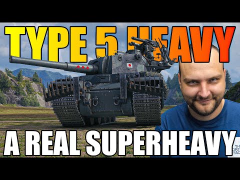 Type 5 Heavy - A Real SUPERHEAVY in WoT 2.0