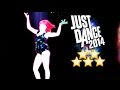 5☆ stars - Just Dance - Just Dance 2014 - Kinect
