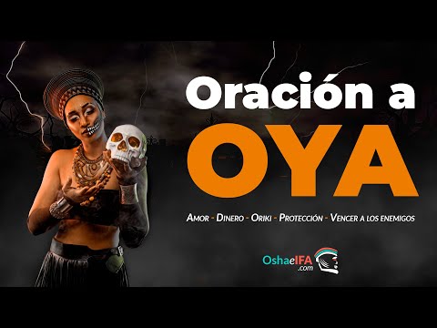 Oración a Oya para pedir protección, dinero, amor y mas | Oshaeifa.com