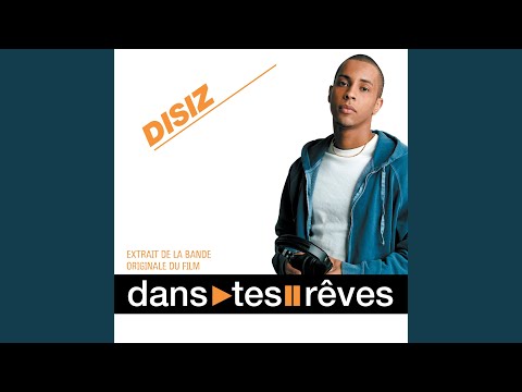 Videoclip de Dans tes rêves (Radar Mix) — disiz