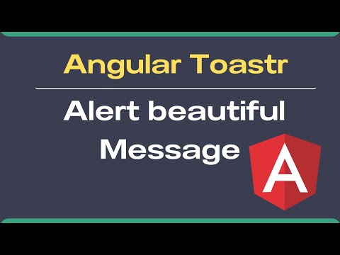 Angular Toaster Message: Stunning Alert Warnings Tutorial Part 11
