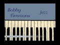 Bobby Timmons - I thought about you