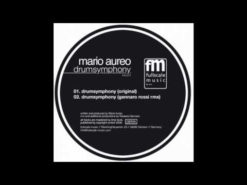 Mario Aureo - Drumsymphony - Gennaro Rossi RMX