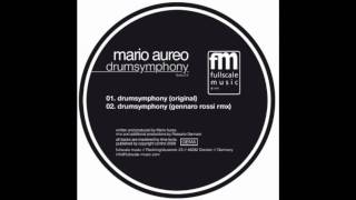 Mario Aureo - Drumsymphony - Gennaro Rossi RMX