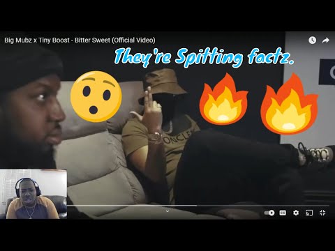 If you can relate to the type of struggle... | Big Mubz x Tiny Boost - Bitter Sweet (REACTION)