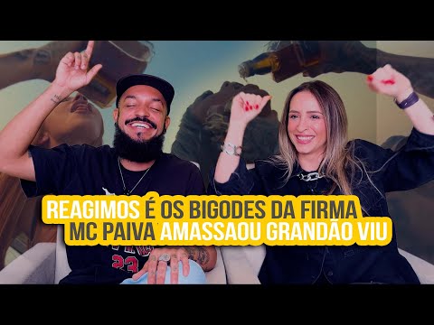 É OS BIGODES DA FIRMA - MC Paiva | NA ATIVIDADE REACT #755