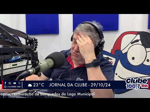 Jornal da Clube - 29/10/24 - Edição da Manhã