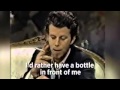 Tom Waits Reality Is For People Who Can T Face Drugs