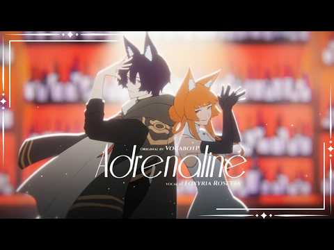 Adrenaline – Foxyria Rosetta and Chaching_Diperut
