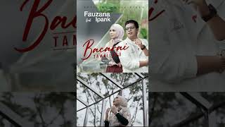 Download lagu Bacarai Tambilang #skymusikdigital #fauzana #ipank mp3