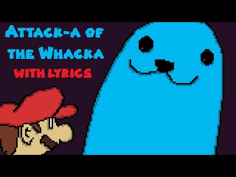 Attack-a of the Whacka! WITH LYRICS - Paper Mario TTYD