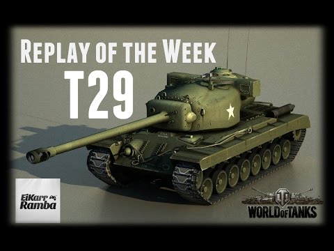 World of Tanks Replay | T29 | Replay of the Week [ Gameplay | Deutsch | German ]