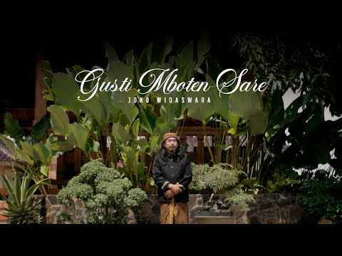 Gusti Mboten Sare - Joko Widaswara (Official MV)
