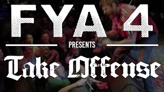 Take Offense (Full Set) Multi-Cam at FYA Fest 2017