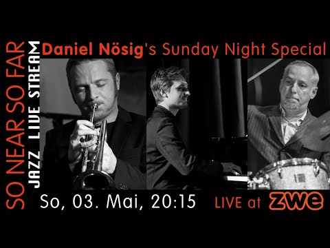 Daniel Nösig's Sunday Night Special feat. Nösig/Supancic/Gonzi LIVE at ZWE