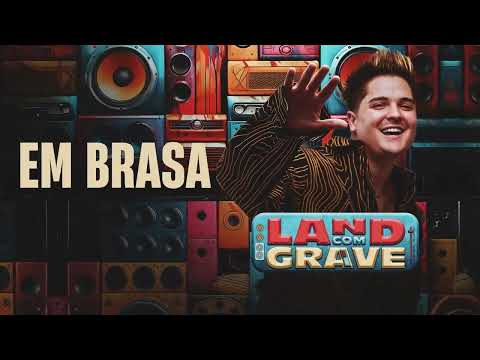 EM BRASA - Eric Land (CD Land com Grave)
