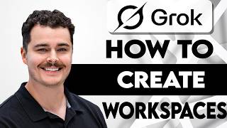 How To Create Grok Workspaces [2026 Guide]