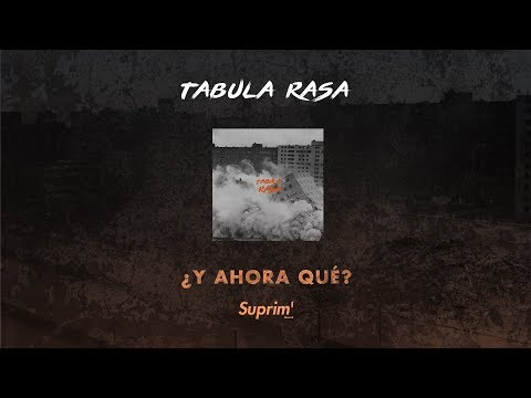🕳️ ¿Y AHORA QUÉ? 🕳️ Sierra & Tata (Prod by Queensbeats muzik) [TABULA RASA EP]