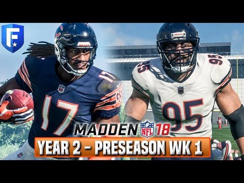 Year 3 Preseason Opener  - Madden 18 Bears Franchise