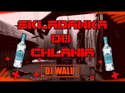 🍺🥂 SKŁADANKA DO CHLANIA VOL 4 ❤️ MELANŻ MELANŻ MELANŻ ❤️ MARZEC 2021 🥳 DJ WALU 🥂🍺