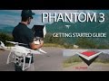Phantom 3 Tutorial - Getting Started - Setup, Tips & Tricks by SuperDrones