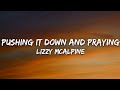 Lizzy McAlpine - Pushing It Down and Praying (Lyrics)