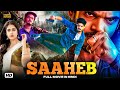 SAAHEB 2026 Full Movie Hindi Dubbed South Indian Action Thriller
