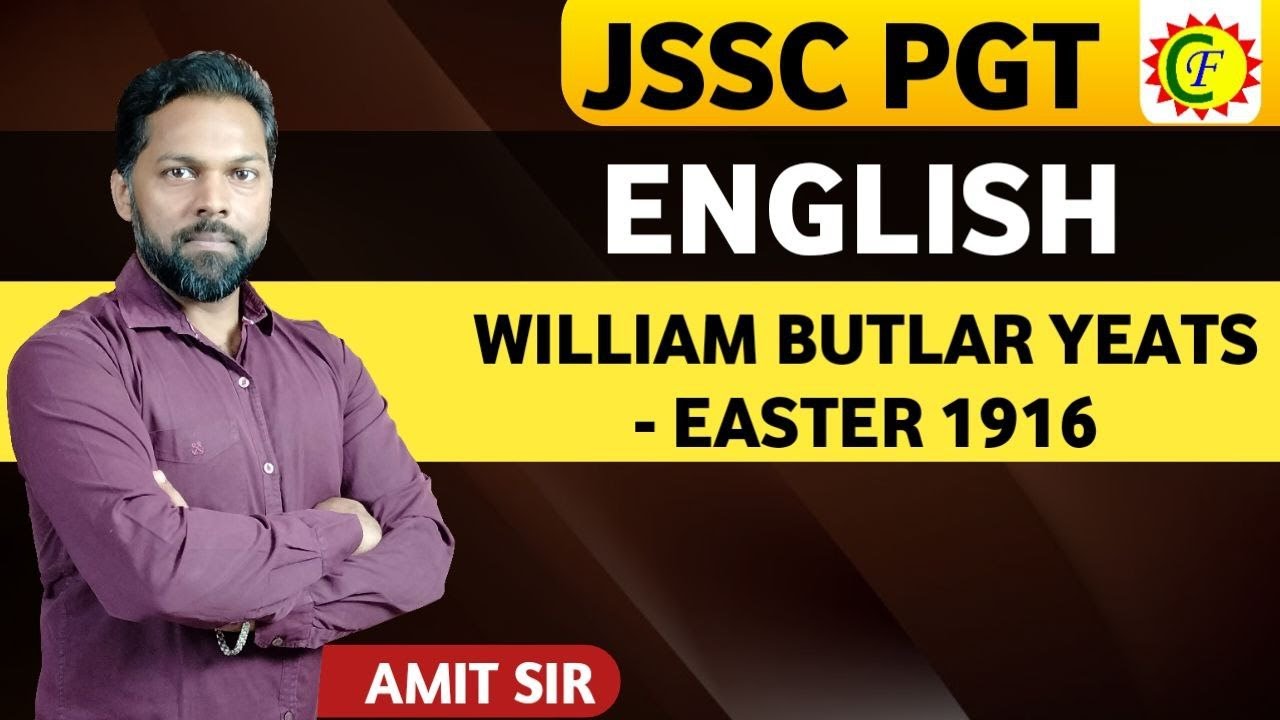 William Butler Yeats - Easter 1916 || BY AMIT SIR