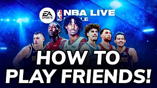 3 EASIEST Ways To Play Your Friends On NBA Live Mobile!
