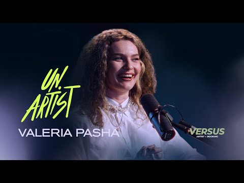 Valeria Pasha | UNARTIST