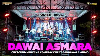 Download lagu DAWAI ASMARA - CEKSOUND NIRWANA COMEBACK FT CAKRAWALA AUDIO - LIVE JOMBANG mp3