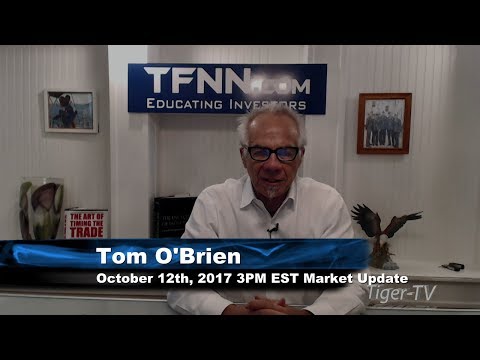 October 12th 3PM EST Market Update with Tom O'Brien on TFNN