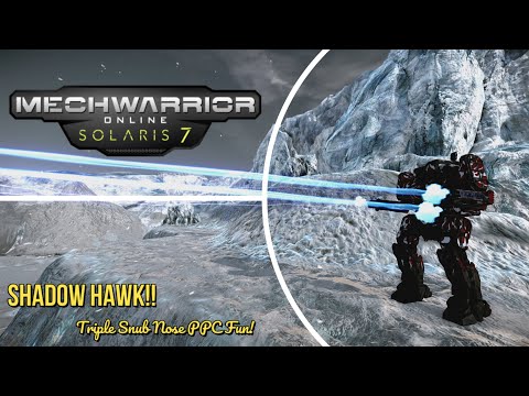 Mechwarrior Online - Shadow Hawk Triple Snub Nose PPC Fun!