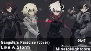 Nightcore - Like A Storm - Gangsters Paradise (Coolio cover)
