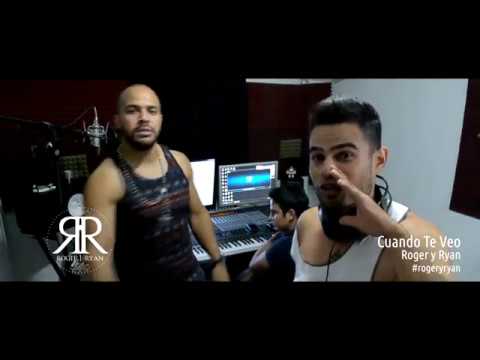 ROGER Y RYAN - CUANDO TE VEO (ENSAYO EN ESTUDIO)