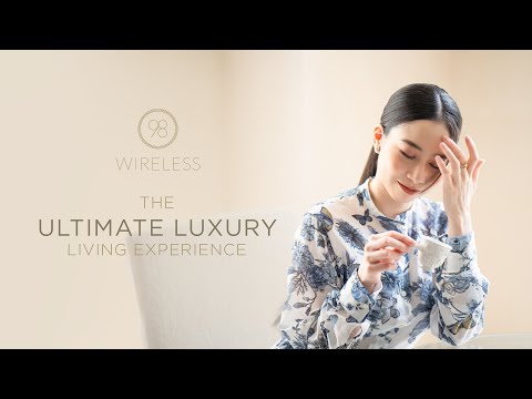 98 Wireless : The ultimate luxury living experience in Bangkok, Thailand