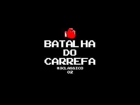BATALHA DO CARREFA #100 - 3ºCLÁSSICO 02 - PEDRO X LK
