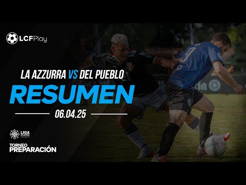 (Resumen) La Azzurra vs Del Pueblo / 06.04.25