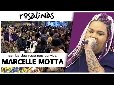 Samba das Rosalinas - 6 Anos - Convida Marcelle Motta