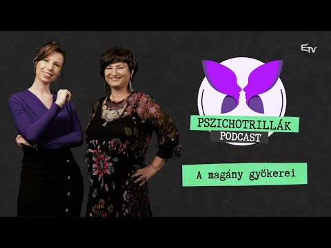 A magány gyökerei – Pszichotrillák