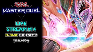 YU-GI-OH! PLAYING MASTER DUEL LIVE! #14 | Engage the Enemy! (2026-06-08)