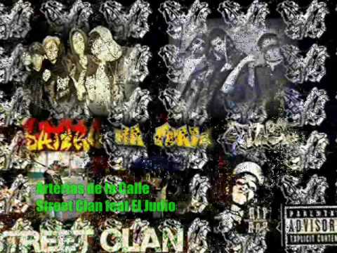 Street Clan feat El Judio - Arterias de la Calle