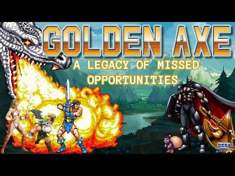 Golden Axe - A Legacy of Missed Opportunities