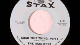 Mar-Keys - Grab This Thing (Parts 1 & 2) on Mono 1965 Stax 45.