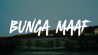 Download lagu Bunga Maaf - The Lantis || [Mix Lirik] - Nadhif Basalamah, Ahmad, Fourtwnty, Charita Utami mp3