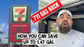 711 GAS HACK HOW YOU CAN SAVE UP TO 1.47 GAL