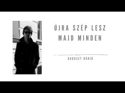 Újra szép lesz majd minden