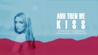 Britney Spears - And Then We Kiss (Original Version) | Legendado (PT-BR)