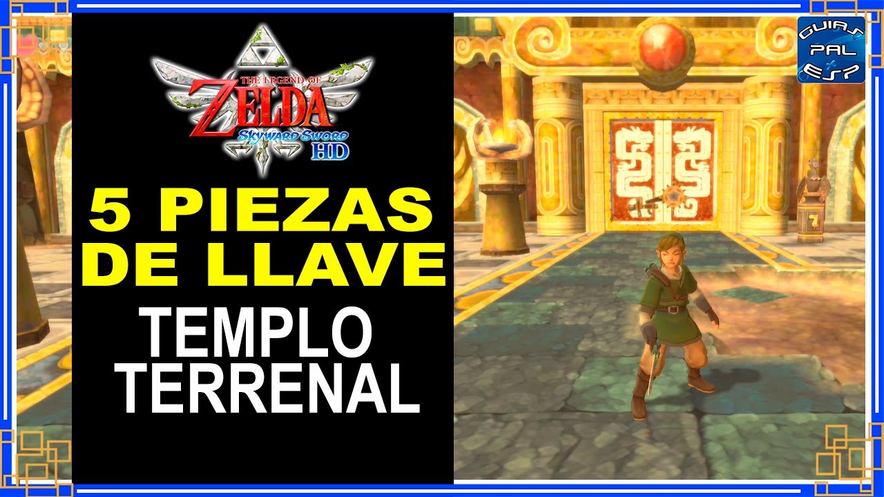 Encuentra las 5 Piezas de llave - Templo Terrenal - Skyward Sword HD - The Legend of Zelda
