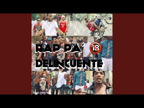 Rap pa Delincuente (feat. Nino Freestyle)